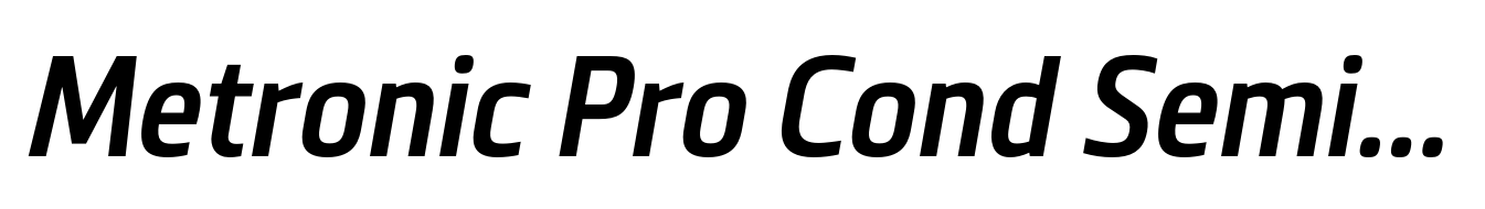 Metronic Pro Cond SemiBold Italic